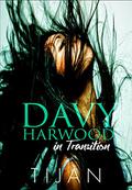 Davy Harwood in Transition by Tijan