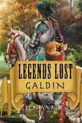 Galdin (Legends Lost #3) by Janet McNulty