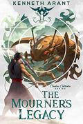 Mourner's Legacy (Clanless Cultivator #2) by Kenneth Arant