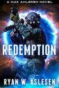 Redemption: A Max Ahlgren Novel (Crucible #6) by Ryan W. Aslesen