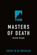 Masters of Death by Olivie Blake