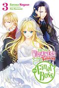 I'm the Villainess, So I'm Taming the Final Boss, Vol. 3  (light novel) by Sarasa Nagase