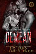 Demean (DeLancy Crime Family #5) by Elizabeth Knox
