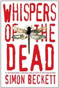 Whispers of the Dead (David Hunter #3) by Simon Beckett