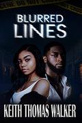 Blurred Lines by Keith Thomas Walker