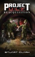 Project ULF: Reacquisition by Stuart Clark