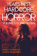 Year's Best Hardcore Horror Volume 5 (Year's Best Hardcore Horror #5) by Deborah Sheldon