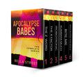 Apocalypse Babes: The Complete Series (Apocalypse Babes #1-6) by Bella Street