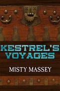 Kestrel's Voyages (Mad Kestrel #2) by Misty Massey