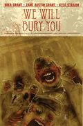 We Will Bury You by Brea Grant