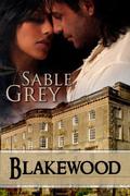 Blakewood by Sable Grey