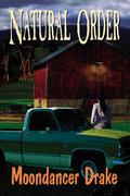 Natural Order (Daughters of the Goddess #1) by Moondancer Drake
