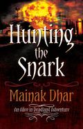 Hunting The Snark by Mainak Dhar
