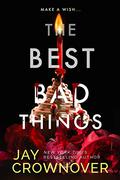 The Best Bad Things: A Point Companion Novel by Jay Crownover