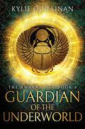 Guardian of the Underworld (The Amarna Age #6) by Kylie Quillinan
