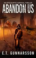 Abandon Us (Odemark #1) by E.T. Gunnarsson
