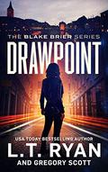 Drawpoint (Blake Brier #4) by Gregory Scott