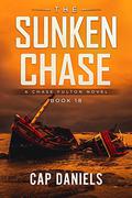 The Sunken Chase (Chase Fulton #18) by Cap Daniels