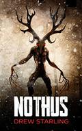 NOTHUS (The Bensalem Files #2) by Drew Starling
