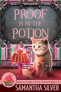 Proof is in the Potion (Spellford Cove #7) by Samantha Silver