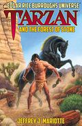 Tarzan and the Forest of Stone:  (Edgar Rice Burroughs Universe) by Jeffrey J. Mariotte