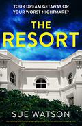 The Resort by Sue Watson