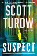 Suspect (Kindle County Legal Thriller #12) by Scott Turow