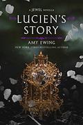 Lucien's Story (The Lone City #0.4) by Amy Ewing