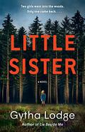 Little Sister by Gytha Lodge