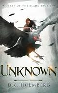 Unknown by D.K. Holmberg