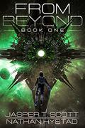 From Beyond (From Beyond #1) by Jasper T. Scott