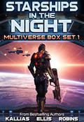 Starships in the Night (The Nexus Earth Multiverse Box Set #1) by Brandon Ellis