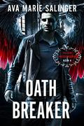 Oathbreaker (Fallen Messengers #4) by Ava Marie Salinger