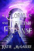 A Glorious and Devilish Expanse (Witches of the Island #3) by Katie McGarry