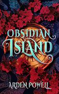 Obsidian Island by Arden Powell