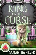 Icing on the Curse (Spellford Cove #5) by Samantha Silver