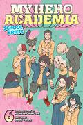 My Hero Academia: School Briefs, Vol. 6 (My Hero Academia Light Novels #6) by Anri Yoshi