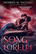 Song of Lorelei (Haven Cove #2) by Desirée M. Niccoli