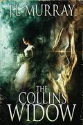 The Collins Widow by J.L. Murray