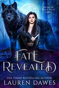 Fate Revealed: A Fated Mates Romance by Lauren Dawes