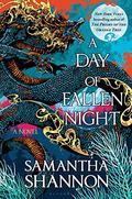 A Day of Fallen Night (The Roots of Chaos #0) by Samantha Shannon