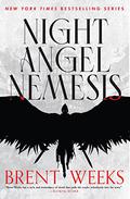 Night Angel Nemesis (Night Angel #4) by Brent Weeks