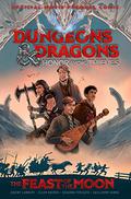 Dungeons & Dragons: Honor Among Thieves--The Feast of the Moon by Jeremy Lambert