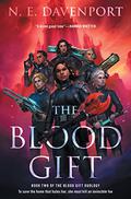 The Blood Gift (The Blood Gift Duology #2) by N.E. Davenport