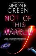 Not of This World (Gideon Sable #4) by Simon R. Green