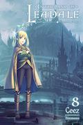 In the Land of Leadale, Vol. 8 (In the Land of Leadale Light Novel #8) by Ceez