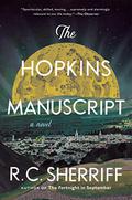 The Hopkins Manuscript: A Novel by R.C. Sherriff