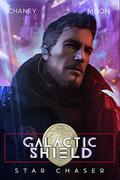 Star Chaser (Galactic Shield #2) by Scott Moon