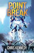 Point Break by Chris Kennedy