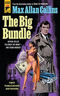 The Big Bundle (Nathan Heller #18) by Max Allan Collins